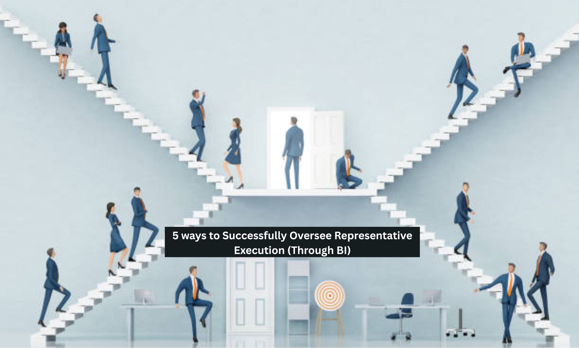 Oversee Representative Execution